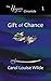 Gift of Chance (The Nagaro Chronicle, #1)