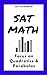 SAT Math: Focus on Quadratics & Parabolas