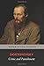 Crime and Punishment by Fyodor Dostoevsky Crime and Punishment by Fyodor Dostoevsky