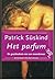 Het parfum by Patrick Süskind