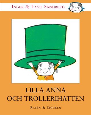 Lilla Anna och trollerihatten (Hardcover)
