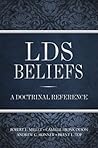 LDS Beliefs: A Doctrinal Reference