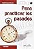 Tiempo para practicar los pasados by László Sándor