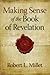 Making Sense of the Book of Revelation