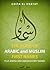 The book of Arabic and Muslim first names: Plus Jewish and Amazigh first names, the first names of the Book