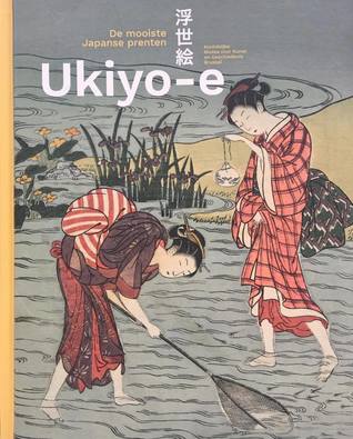 Ukiyo-e. De mooiste Japanse prenten (Hardcover)