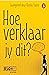Hoe verklaar jy dit?