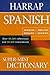 Harrap Super-mini Spanish Dictionary by Joaquin Blasco