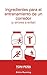 Ingredientes para el entrenamiento de un corredor: (y errores a evitar) (Spanish Edition)