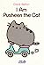 I Am Pusheen the Cat