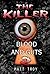 Blood and guts (The Killer, #2)