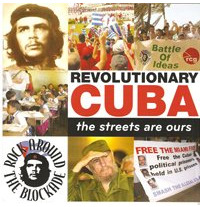 Revolutionary Cuba: the streets are ours (Paperback)