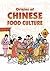 Origins of Chinese Food Culture