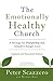 The Emotionally Healthy Church, Updated and Expanded Edition by Peter Scazzero