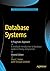 Database Systems: A Pragmatic Approach