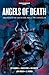 Angels of Death by Christian Z. Dunn