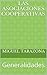 Las Asociaciones Cooperativas: Generalidades (Spanish Edition)
