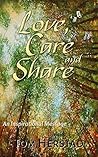 Love, Care and Share by Tom Herstad