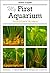My First Aquarium: The Joy ...
