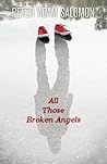 All Those Broken Angels by Peter Adam Salomon
