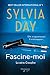 Fascine-moi by Sylvia Day