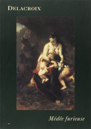 DELACROIX - MEDEE FURIEUSE (Paperback)