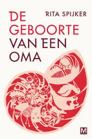 De geboorte van een oma (Paperback)
