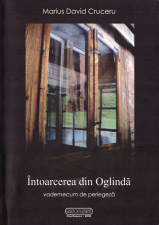 Întoarcerea din Oglindă: Vademecum de periegeză