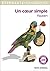 Un Coeur Simple (French Edition)