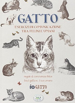 Gatto esercizi di comunicazione tra felini e umani (Paperback)