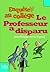 Le professeur a disparu (Enquête au collège, #1)