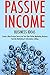 Passive Income Business Ideas: Create a New Income Source via Your Own Online Marketing Business. YouTube Marketing & Information Selling
