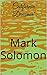 California Dreamin' by Mark Solomon