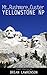 Mt. Rushmore, Custer and Yellowstone National Parks (American Travel Series)