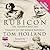 Rubicon: The Last Years of the Roman Republic