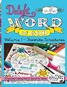 Delight in the Word of God, Volume 1 - Favorite Scriptures: A Devotional Coloring Book and Journal for Adults (JoDitt Designs Creative Faith Bible Verse Art Journaling and Lettering) Delight in the Word of God, Volume 1 - Favorite Scriptures: A Devotional Coloring Book and Journal for Adults (JoDitt Designs Creative Faith Bible Verse Art Journaling and Lettering)