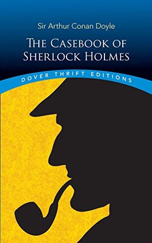 The Casebook of Sherlock Holmes