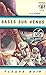 Perry Rhodan n°04 - Bases sur Vénus (French Edition)