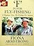 "F" Is for Fly-fishing by Fiona Armstrong