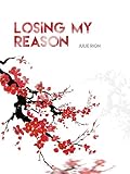 Losing my Reason