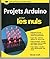 Projets Arduino Pour les Nuls