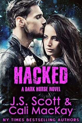Hacked (Dark Horse #2)