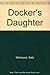 Docker's Daughter