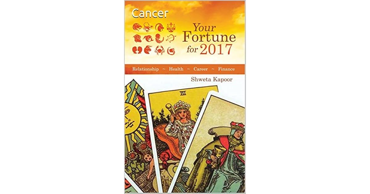 Cancer Your Fortune For 2017 Relationship Health Career - 