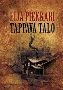 Tappava talo (Kristiina Elo #9)