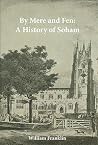 By Mere and Fen: a History of Soham By Mere and Fen: a History of Soham