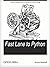 Fast Lane to Python: A Quic...