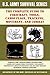 The Complete U.S. Army Survival Guide to Firecraft, Tools, Camouflage, Tracking, Movement, and Combat (US Army Survival)