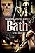Foul Deeds and Suspicious Deaths in Bath by Kirsten Elliott