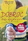 Dobroć nieznajomych by Katrina Kittle